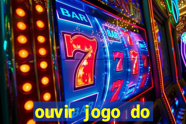 ouvir jogo do vasco ao vivo